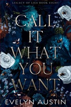 Call It What You Want by Evelyn Austin