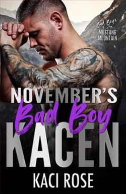 November's Bad Boy: Kacen by Kaci Rose