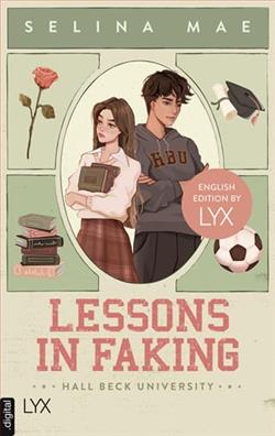 Lessons in Faking by Selina Mae