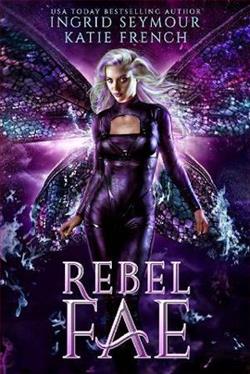 Rebel Fae by Ingrid Seymour