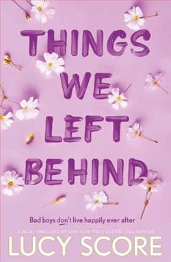 Things We Left Behind by Lucy Score