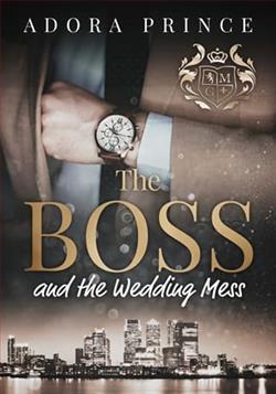 The Boss and the Wedding Mess by Adora Prince