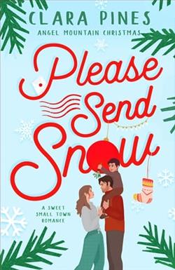 Please Send Snow by Clara Pines