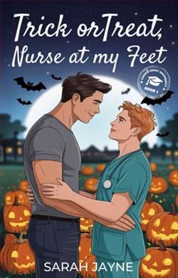 Trick or Treat Nurse at My Feet by Sarah Jayne
