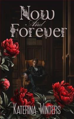 Now and Forever by Katerina Winters