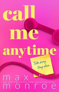 Call Me Anytime by Max Monroe