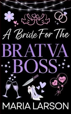 A Bride for the Bratva Boss by Maria Larson