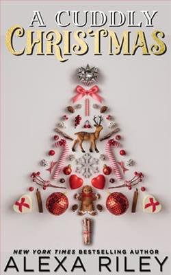 A Cuddly Christmas by Alexa Riley