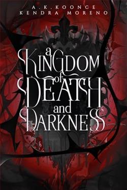 A Kingdom of Death & Darkness by A.K. Koonce