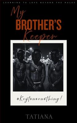 My Brother's Keeper by Tatiana Timmons