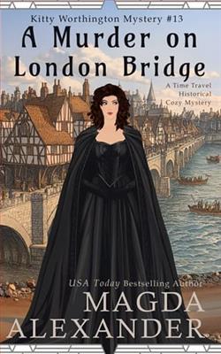 A Murder on London Bridge by Magda Alexander