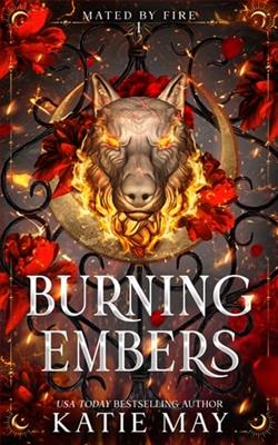 Burning Embers by Katie May