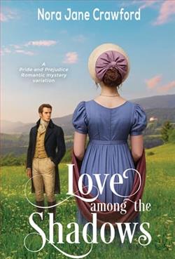 Love Among the Shadows by Nora Jane Crawford