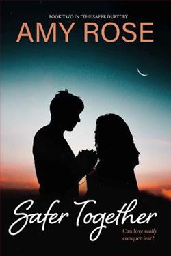 Safer Together by Amy Rose