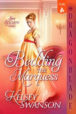 Bedding the Marquess by Kelsey Swanson