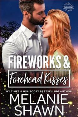 Fireworks & Forehead Kisses by Melanie Shawn