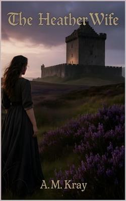 The Heather Wife by A.M. Kray