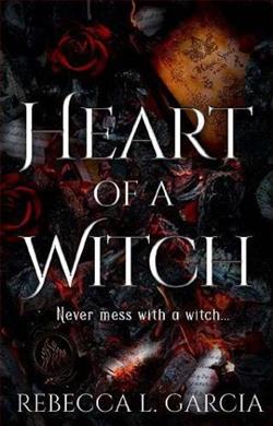 Heart of a Witch by Rebecca L. Garcia