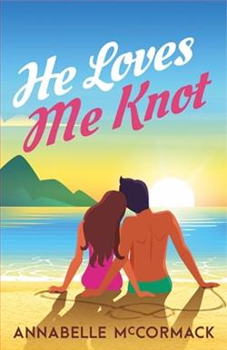 He Loves Me Knot by Annabelle McCormack