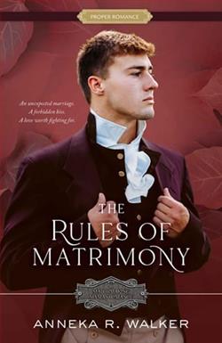 The Rules of Matrimony by Anneka R. Walker
