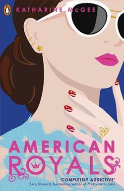 American Royals by Katharine McGee