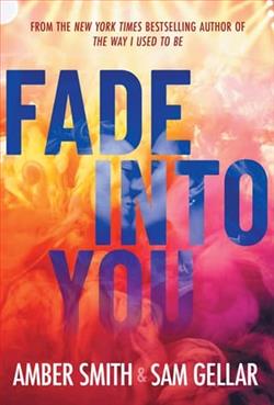 Fade into You by Amber Smith