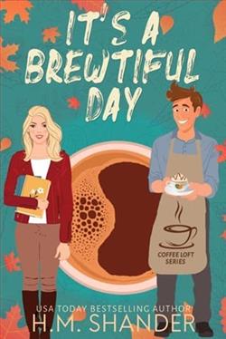 It's a Brewtiful Day by H.M. Shander