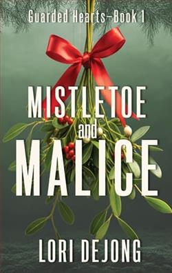 Mistletoe and Malice by Lori DeJong