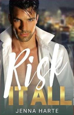 Risk It All by Jenna Harte