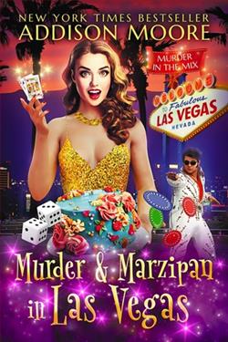 Murder and Marzipan in Las Vegas by Addison Moore