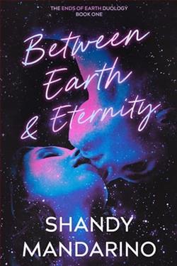Between Earth and Eternity by Shandy Mandarino