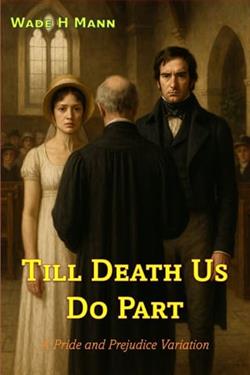 Till Death Us Do Part by Wade H. Mann