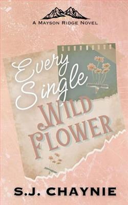 Every Single Wildflower by S.J. Chaynie