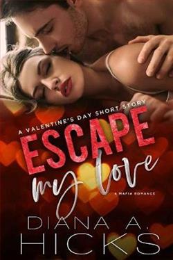 Escape My Love by Diana A. Hicks