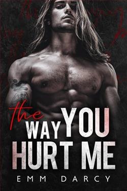 The Way You Hurt Me by Emm Darcy