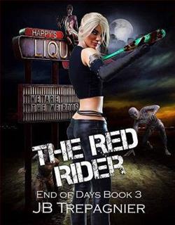 The Red Rider by J.B. Trepagnier