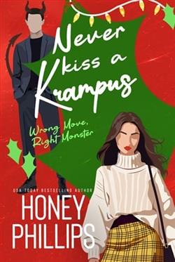 Never Kiss a Krampus by Honey Phillips