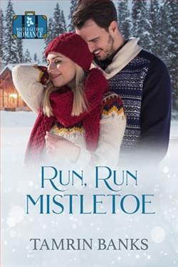 Run, Run Mistletoe by Tamrin Banks