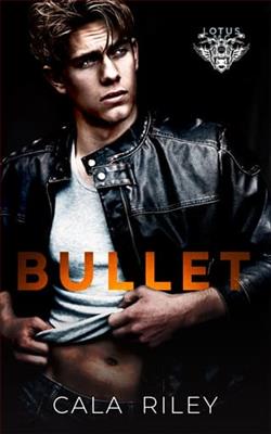 Bullet by Cala Riley