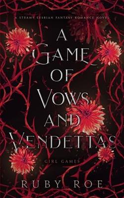 A Game of Vows and Vendettas by Ruby Roe