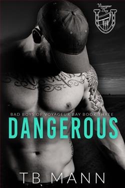 Dangerous by T.B. Mann