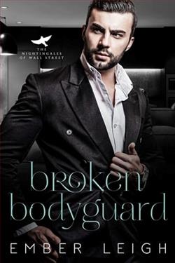 Broken Bodyguard by Ember Leigh