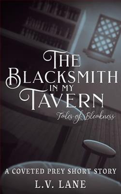 The Blacksmith in My Tavern: Tales of Bleakness by L.V. Lane