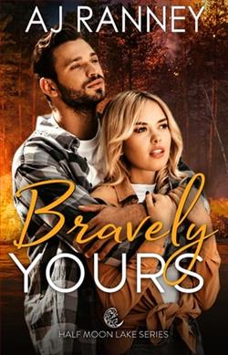 Bravely Yours by A.J. Ranney