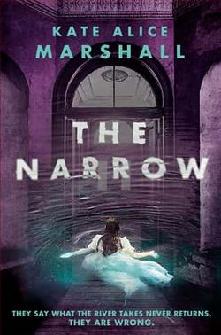 The Narrow by Kate Alice Marshall