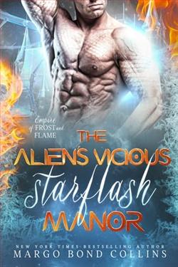 The Alien's Vicious Starflash Manor by Margo Bond Collins