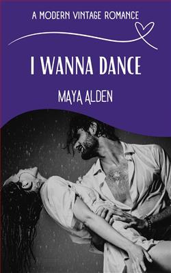 I Wanna Dance by Maya Alden