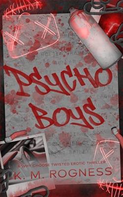 Psycho Boys by K.M. Rogness