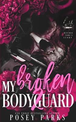 My Broken Bodyguard 2: Ritchie & Tori by Posey Parks