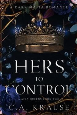 Hers to Control by C.A. Krause